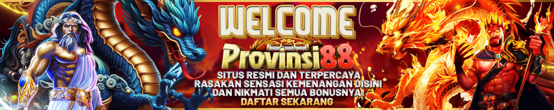 WELCOME TO PROVINSI88